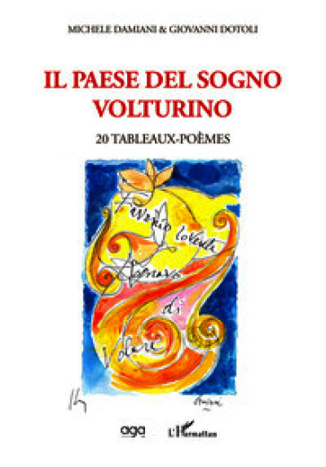 Il paese del sogno. Volturino