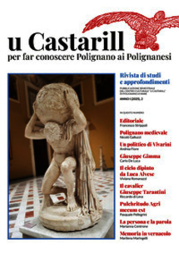 U Castarill. Per far conoscere Polignano ai Polignanesi