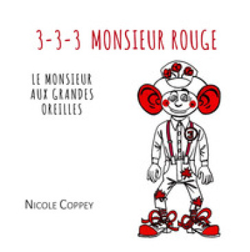 3-3-3 Monsieur Rouge. Le monsieur aux grandes oreilles