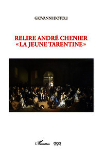 Relire andré chenier. La jeune tarentine