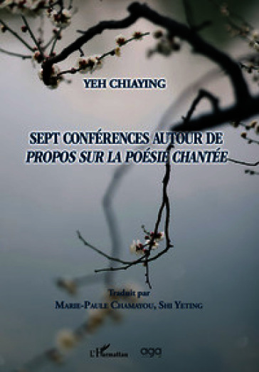 Sept conférences autour de propos sur la poésie chantée