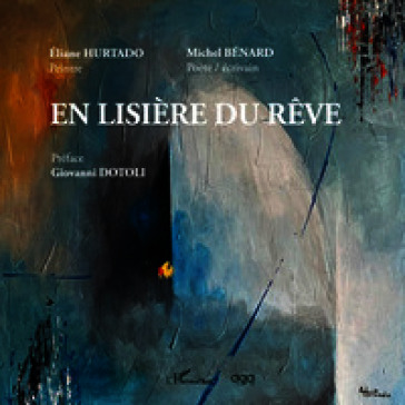 En lisière du rêve