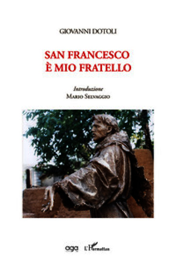 San Francesco è mio fratello
