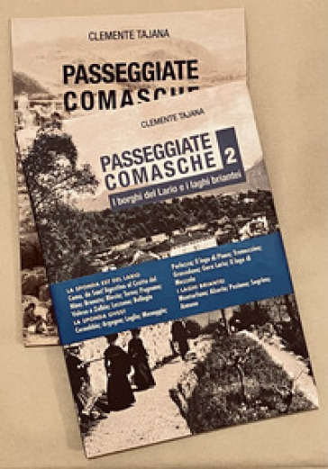 Passeggiate comasche. Vol. 1-2: I borghi del Lario e i laghi briantei