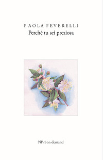 Perché tu sei preziosa