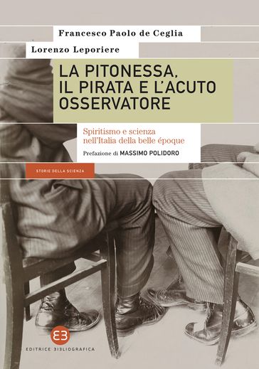La pitonessa, il pirata e l'acuto osservatore