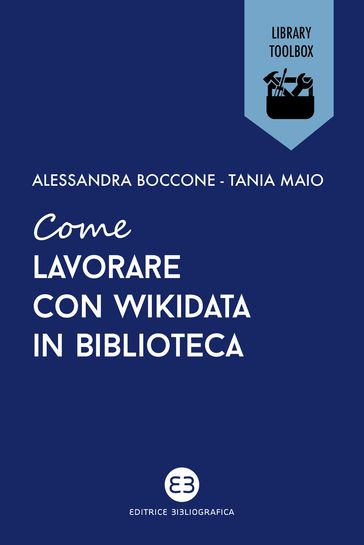 Come lavorare con Wikidata in biblioteca