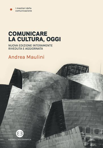 Comunicare la cultura, oggi