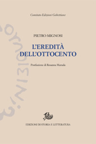 L'eredità Dell'ottocento