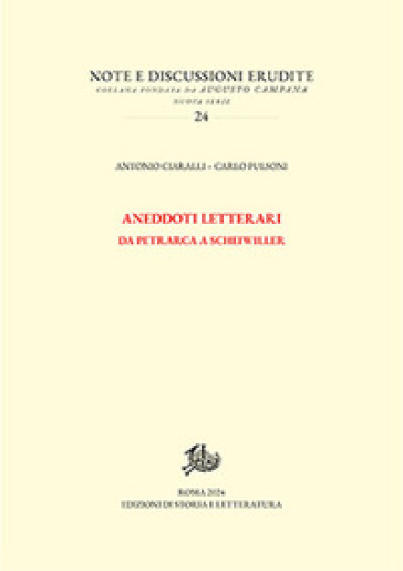 Aneddoti letterari. Da Petrarca a Scheiwiller