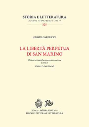 La libertà perpetua di San Marino. Ediz. critica