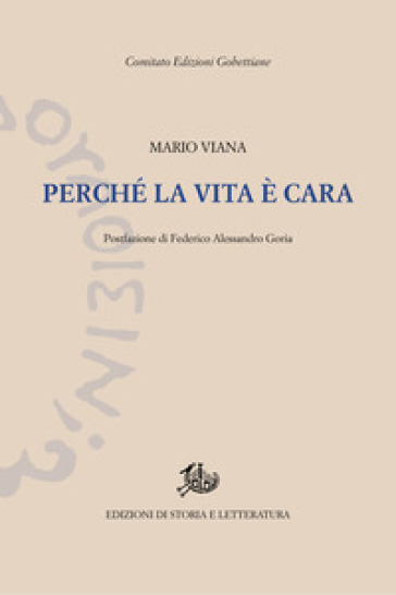Perché la vita è cara