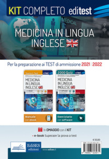 Kit completo EdiTEST. Medicina in lingua inglese. Teoria &amp; test-2000 quiz. Prove ufficiali commentate e simulazioni d'esame per i test di accesso. Con e-book. Con software di simulazione