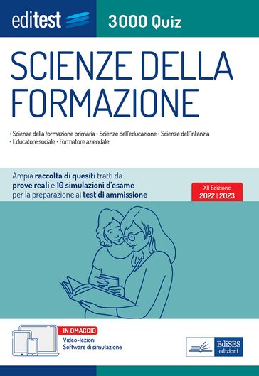 Test Scienze della Formazione Primaria 2022: raccolta di 3.000 quiz. Con video-lezioni e software di simulazione. Valida anche per Scienze dell'Educazione.