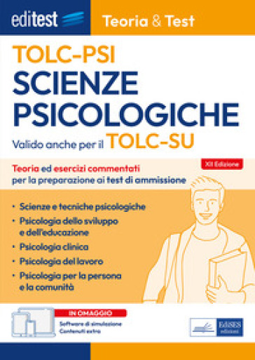 EdiTEST. Scienze psicologiche. Teoria &amp; test. Nozioni teoriche ed esercizi commentati per la preparazione ai test di accesso. Con software di simu