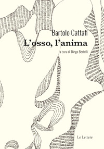 L'osso, l'anima