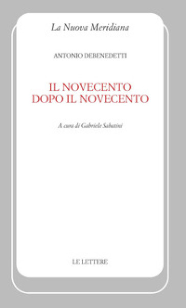 Il Novecento Dopo Il Novecento