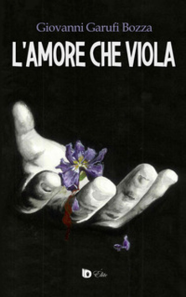 L'amore che viola. Ediz. speciale