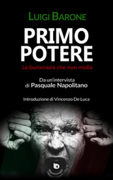 Primo potere. La burocrazia che non molla