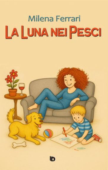 La luna nei pesci. Ediz. illustrata