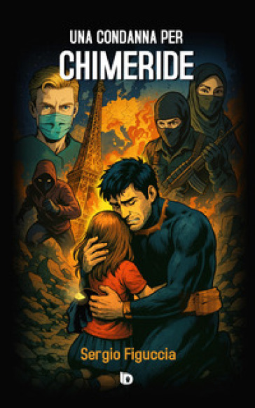 Una condanna per Chimeride. Ediz. speciale
