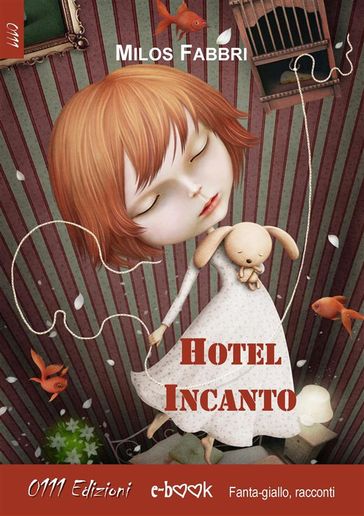 Hotel Incanto