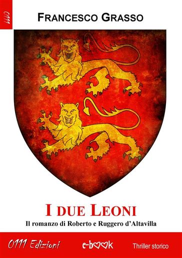 I due Leoni. Versione integrale