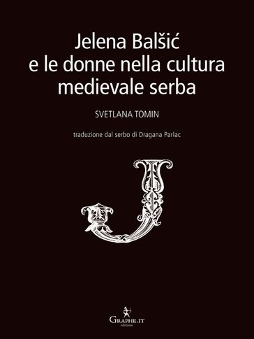 Jelena Balšic e le donne nella cultura medievale serba