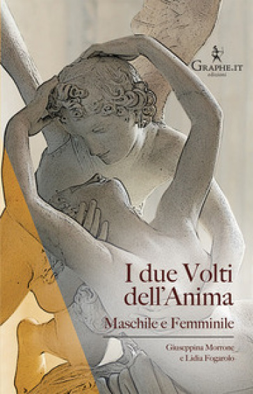 I due volti dell'anima. Maschile e femminile