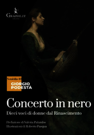 Concerto in nero. Dieci voci di donne dal Rinascimento