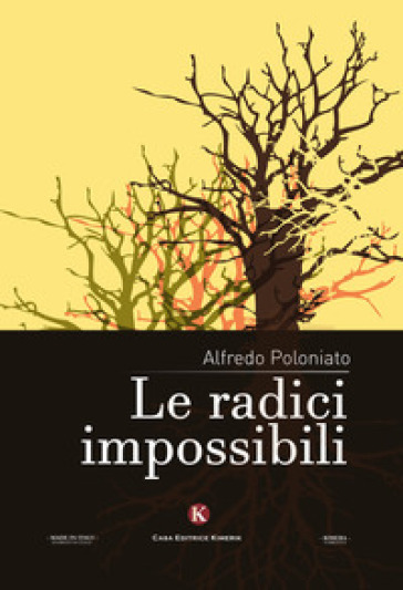 Le Radici Impossibili