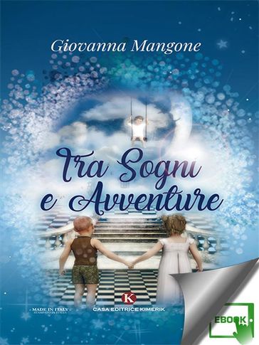 Tra sogni e avventure