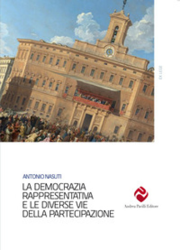 La Democrazia Rappresentativa E Le Diverse Vie Della Partecipazione