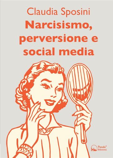 Narcisismo, Perversione E Social Media