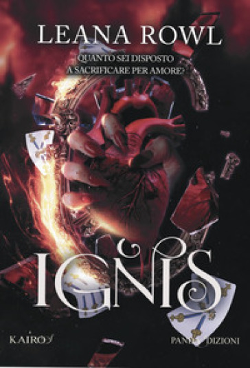 Ignis. Quanto sei disposto a sacrificare per amore?