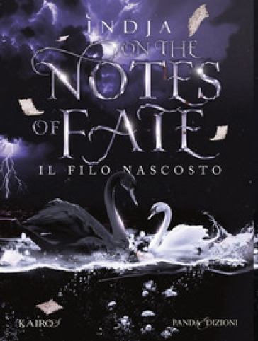 Il filo nascosto. On the notes of fate