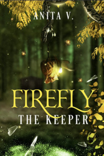 Firefly. The keeper. Ediz. italiana