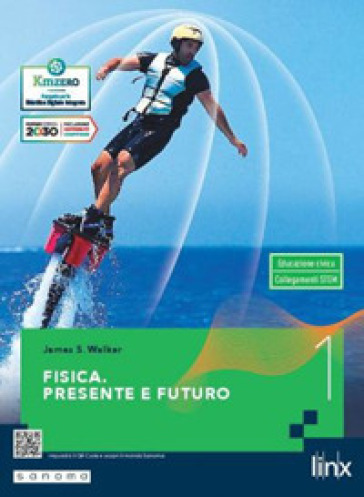 Fisica. Presente e futuro. Per gli Ist. tecnici e professionali. Vol. 1