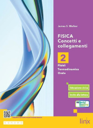 Fisica. Concetti e collegamenti. Per le Scuole superiori. Con e-book. Con espansione online. Vol. 2