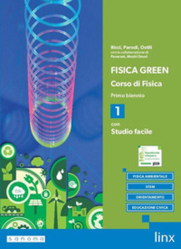 Fisica green. Con Studio facile. Per gli Ist. tecnici e professionali. Con e-book. Con espansione online. Vol. 1