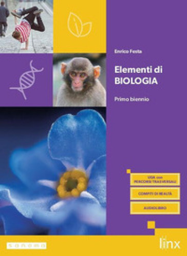 Elementi di Biologia. Per il primo biennio degli Ist. tecnici e professionali. Con e-book. Con espansione online