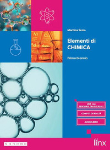 Elementi di Chimica. Per il primo biennio degli Ist. tecnici e professionali. Con e-book. Con espansione online