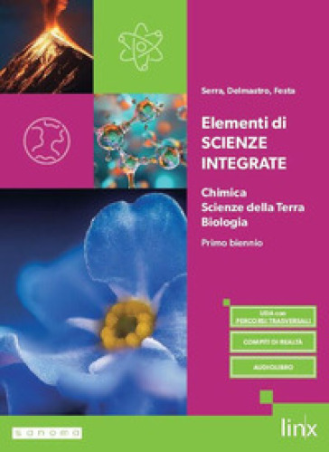Elementi di Scienze integrate. Per il primo biennio degli Ist. tecnici e professionali. Con e-book. Con espansione online