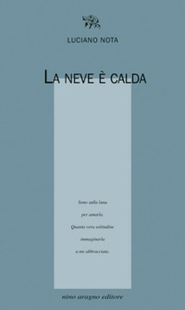 La neve è calda