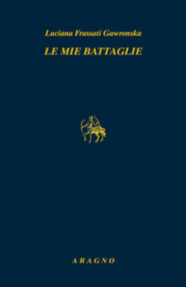 Le mie battaglie