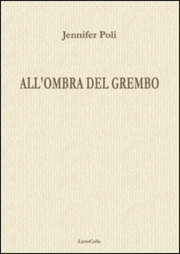 All'ombra Del Grembo