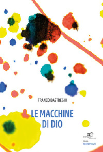 Le Macchine Di Dio