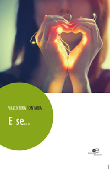 E Se...