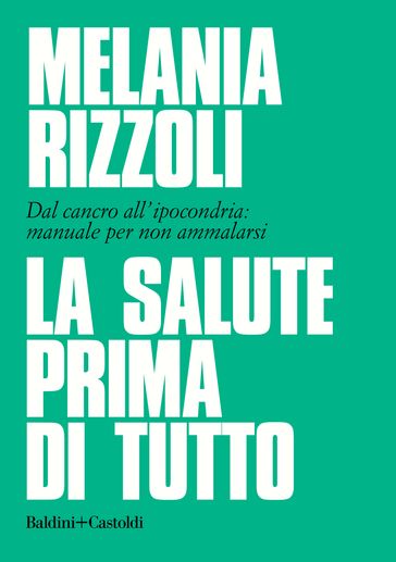 La salute prima di tutto
