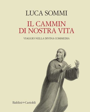 Il cammin di nostra vita
